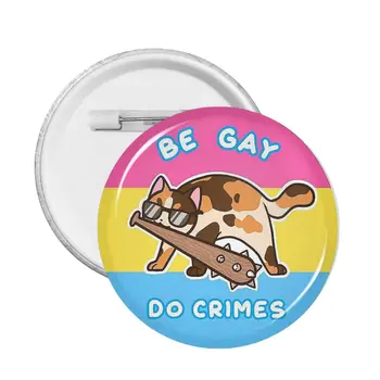 Eşcinsel olun Yapmak Suçları Pan Bayrağı Pin Özelleştirilebilir Rozeti Sırt Çantası Rozetleri Broş Broş Sevimli Pimleri Arkadaşlar